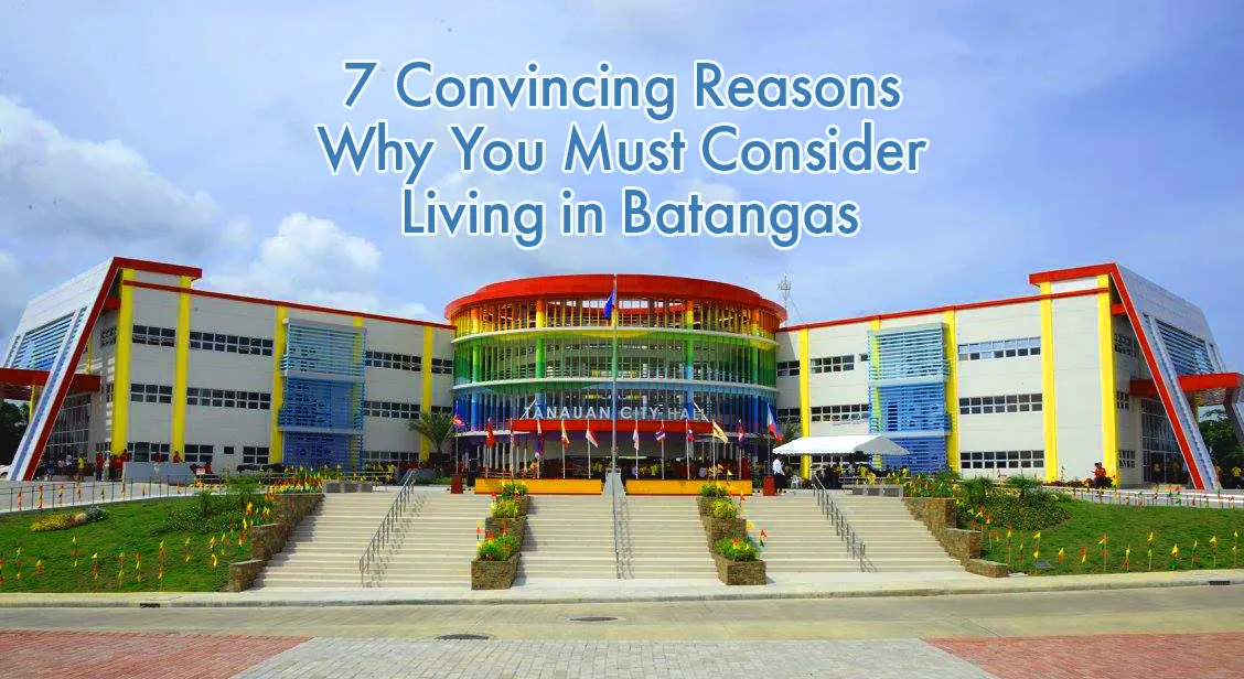 7 Convincing Reasons Why You Must Consider Living in Batangas lumina homes tanauan batangas house and lot for sale