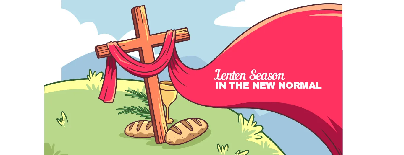 Lenten Season In The New Normal