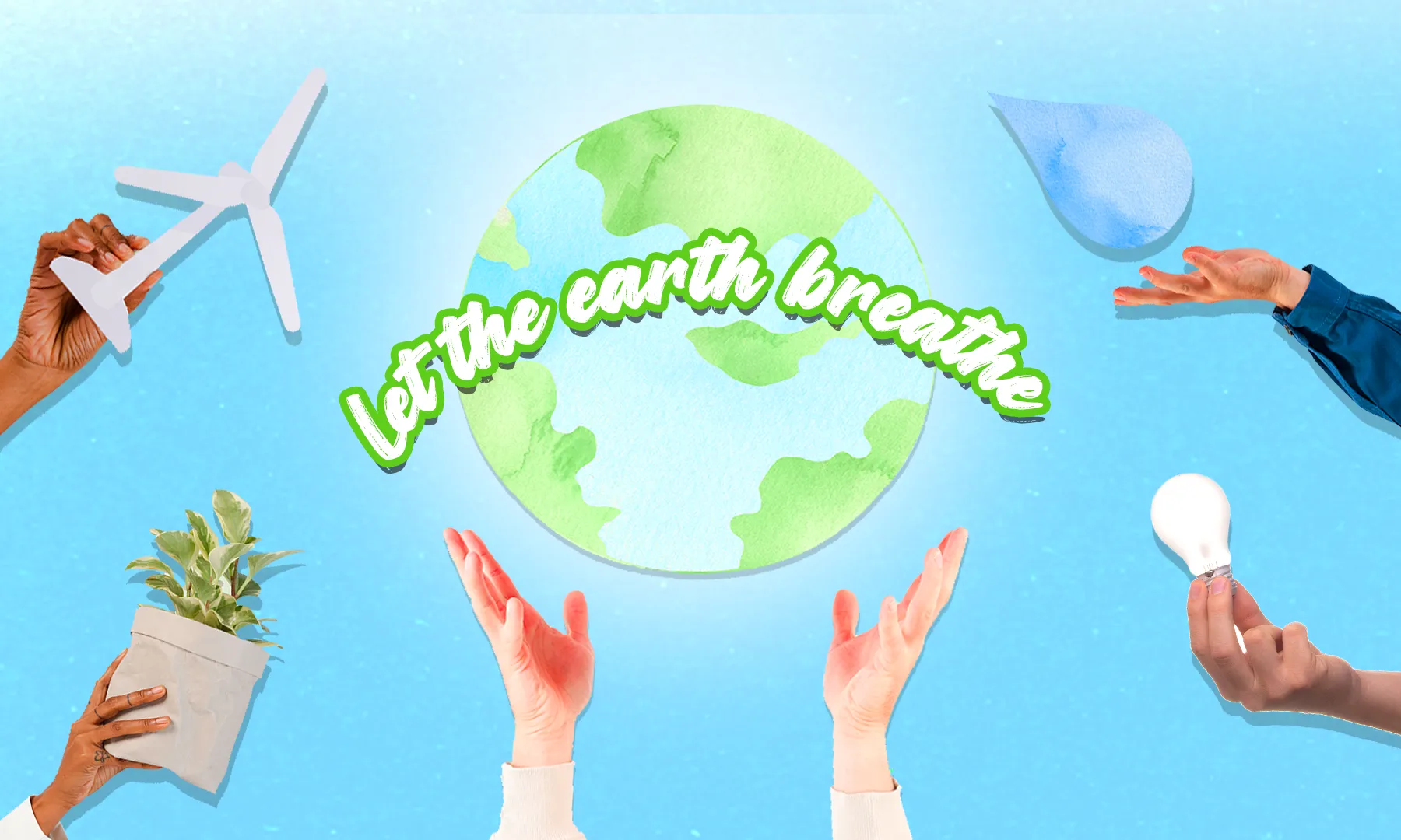 Let the Earth Breathe 10 Ways to Save the Environment