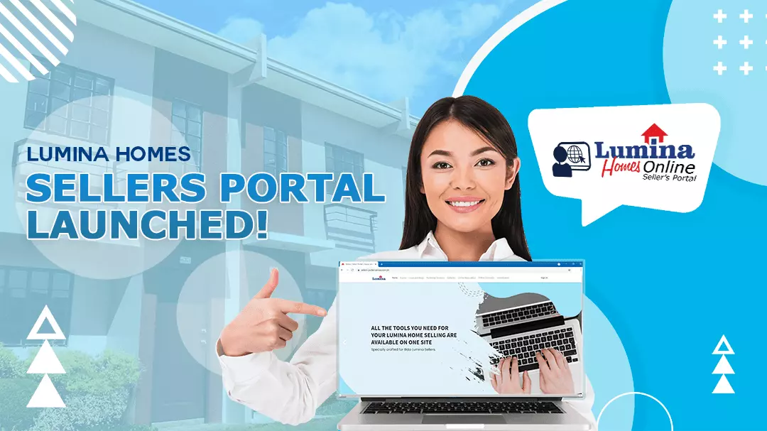 Lumina Homes Launches Sellers Portal House and Lot For Sale Philippines