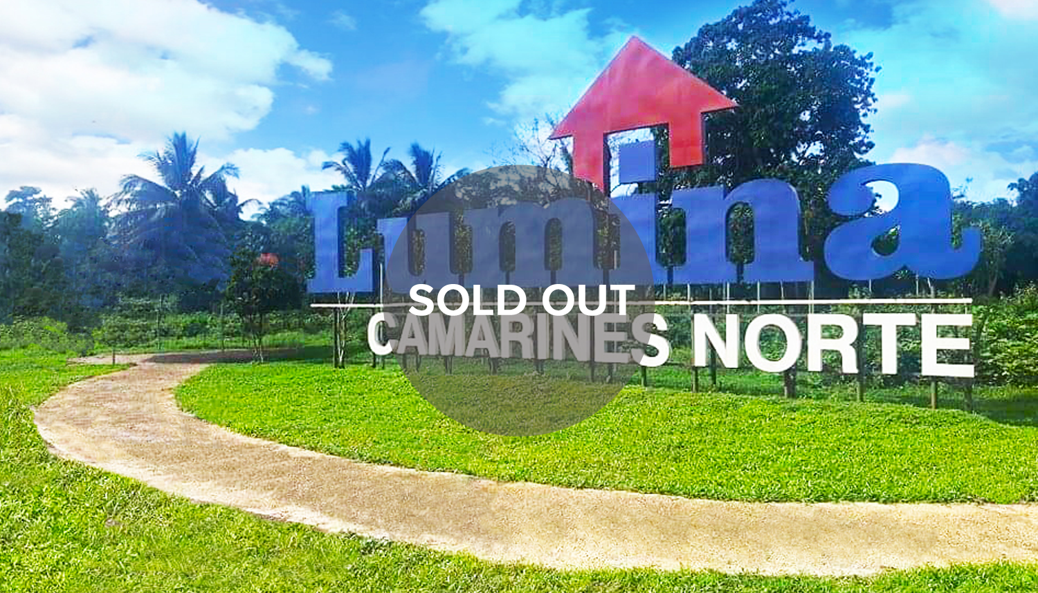 welcome to lumina camarines norte sold out